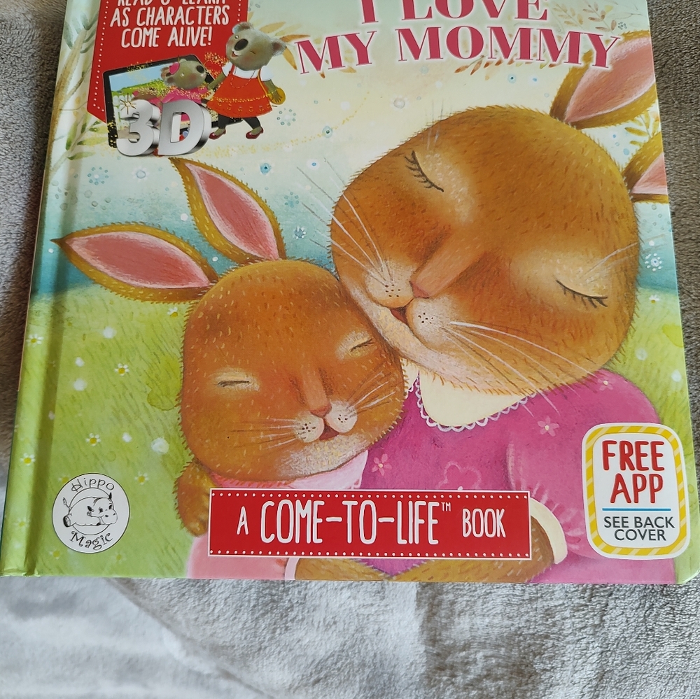 I Love My  Mommy Book - A Come-To-Life Book